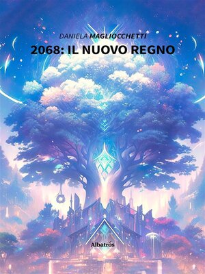 cover image of 2068--il Nuovo Regno